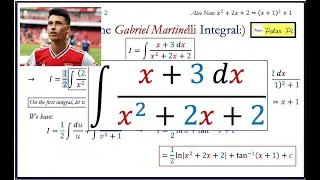 The Gabriel Martinelli Integral:)