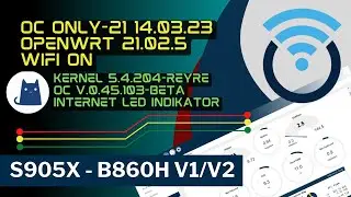 OpenWrt 21.02.5 OC OnLy-21 14.03.23 B860H v1/v2 Kernel 5.4.204-reyre | REYRE-STB