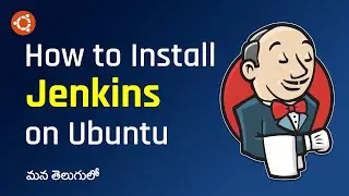 How to Install Jenkins on Ubuntu 22.04 LTS | Jenkins Setup & Configuaration | Jenkins in Telugu