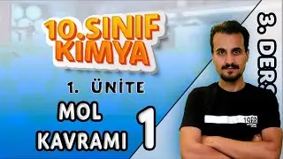 10.Sınıf | Mol Kavramı | 3. Ders | 