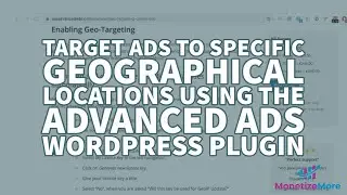 Target Ads To Specific Geographical Locations Using The Advanced Ads WordPress Plugin