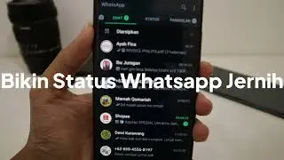 Cara Bikin Status Whatsapp Jernih