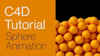 How to Create a Sphere Animation - Cinema 4D Tutorial