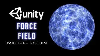How to make Force Field VFX Effect Unity particle system