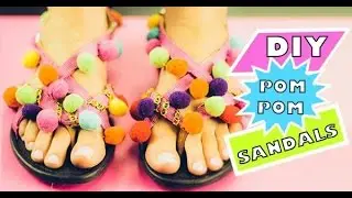 DIY POM POM SANDALS HD