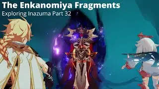 Exploring Inazuma Part 32 - The Enkanomiya Fragments | Genshin Impact [2.4 Update]