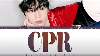 Rocky (ASTRO) – 'CPR' Lyrics [Color Coded_Han_Rom_Eng]