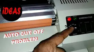LAMINATING MACHIN AUTOMATICS CUT OFF PROBLRM | IDEAS