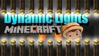 Minecraft Mod [ Dynamic Lights ] 1.8 ¿Quien dijo linternas?