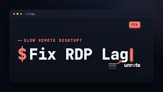 How to Fix Lag Issues in Remote Desktop Connection