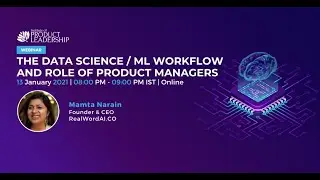 The Data Science / ML Workflow and Role of Product Managers