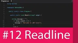 #12 C# TUTORIAL - CONSOLE READLINE