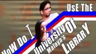 How Do I Use The University Of Malaya's Library (Award Winning PSA)