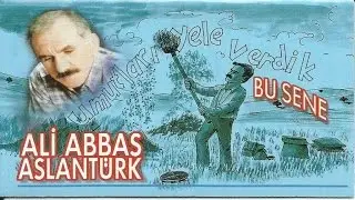 Ali Abbas Aslantürk - Garipçe
