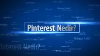 Pinterest Nedir?