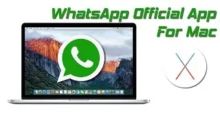 Get WhatsApp Official App for Mac OS X