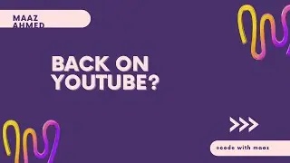 Back on YouTube?
