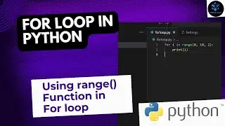 FOR Loop in Python | For Loop with range() Function in Python |Python for beginners 