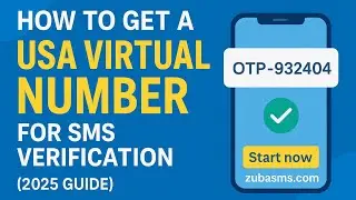 How to Get a USA Virtual Number for SMS Verification (2025 Guide)