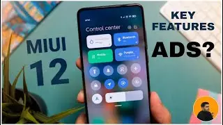 MIUI 12 (Global) : Main HIGHLIGHTS !