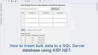 How to insert bulk data (multiple rows) to a SQL Server database using ASP.NET.