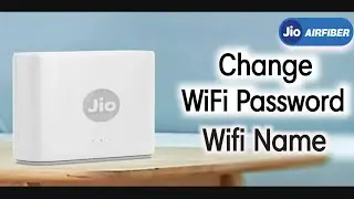 Jio Airfiber Wifi ka Password Kaise Change Kare I How To Change Wifi Password in Jio Airfiber