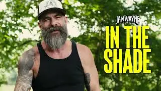 JamWayne - In The Shade