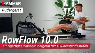 RowFlow 10.0 | Rudern wie auf dem Wasser | HAMMER