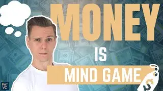 Money Is a Mind Game