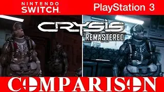 [COMPARISON] Crysis Remastered | SWITCH VS. PlayStation 3 | Head 2 Head | 2020 VS. 2011