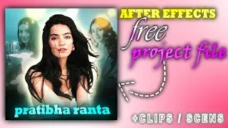 PRATIBHA RANTA 💕 EDIT🥵 | Instagram edit✨ | After Effects Free Project (clips/scene)🖇️