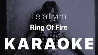 Lera Lynn - Ring Of Fire KARAOKE