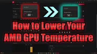 How to Lower Your AMD GPU Temperature
