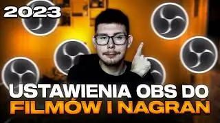 USTAWIENIA OBS DO NAGRYWANIA I STREAMOWANIA W 2023 ROKU! 