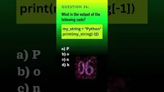 Python Qn. 24 | Python Questions and Answers | Tech NS Arena 