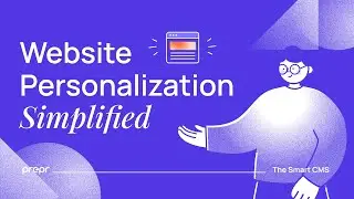 Boost Website Conversion by 30% - Discover the Power of Personalization with Prepr CMS