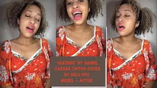 'Blessed' (Daniel Caesar) TikTok Cover by MILA FOX