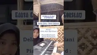 TEGAR ~ Rossa song cover | (Vocal : Dela Ayu Aprilliani, Piano/Keyboard : Imam Herman)