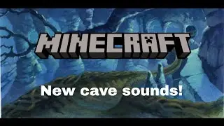 Minecraft cave sounds (with new cave sounds)