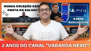 Retrospectiva e Bate Papo dos 2 anos de CANAL VARANDA NERD