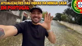 ATUALIZAÇÕES DAS OBRAS DA MINHA CASA EM PORTUGAL - (Conrado Vlogs)
