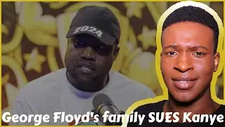 George Floyd’s Family Will SUE Kanye For $250 MILLION!
