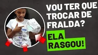 Vou ter que trocar de fralda😱