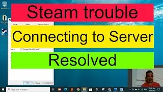 Steam Is Having Trouble Connecting to the Steam Servers FIX