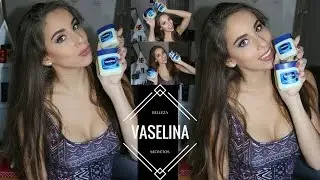 Producto Básico de Belleza: VASELINA - Beneficios de la VASELINA - Secretos de BELLEZA con VASELINA