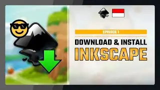 Tutorial Download dan Install Inkscape Eps.1 - Bahasa Indonesia