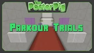 ThePosterPig: Parkour Trials