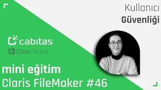 Mini FileMaker Eğitim: Kullanıcı Güvenliği | User Security #filemaker #46