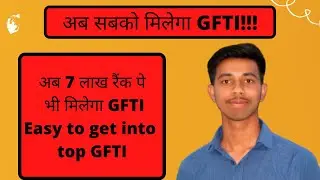 Top GFTI's at low JEE main percentile | JEE Main 2021 |How to get GFTI in low jee main percentile