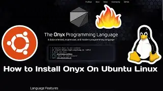 Getting Started with Onyx Programming Language on Ubuntu Linux | Installation and Usage Guide
